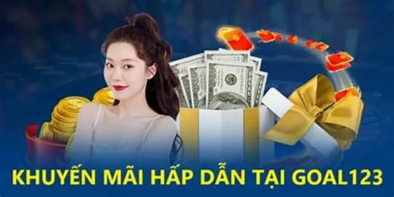 Giới thiệu Goal123 luôn cập nhật những thông tin khuyến mãi hấp dẫn  
